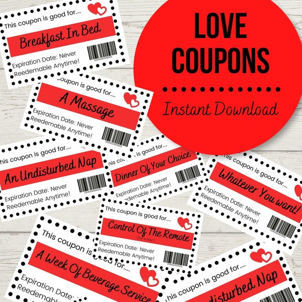 LOVE Coupons, Printable LOVE Coupons, Valentines Gift, Love coupons for him, Birthday Coupons, Spouse Coupons, Instant Download Coupons, PDF