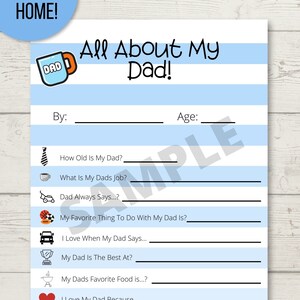 Peut inclure: Un questionnaire imprimable "Tout sur mon papa" avec des rayures bleues et un dessin de tasse avec l'inscription "DAD". Comprend des invites &agrave; remplir sur le travail de papa, ses choses pr&eacute;f&eacute;r&eacute;es et pourquoi il est aim&eacute;. Les mots "PRINT AT HOME!" sont en haut &agrave; gauche.