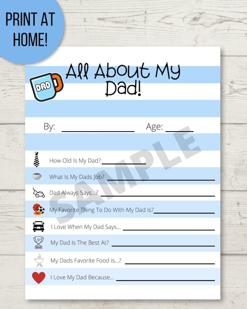 Peut inclure: Un questionnaire imprimable "Tout sur mon papa" avec des rayures bleues et un dessin de tasse avec l'inscription "DAD". Comprend des invites &agrave; remplir sur le travail de papa, ses choses pr&eacute;f&eacute;r&eacute;es et pourquoi il est aim&eacute;. Les mots "PRINT AT HOME!" sont en haut &agrave; gauche.