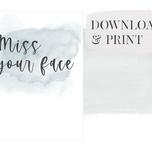 Miss Your Face Card Digital Download Print