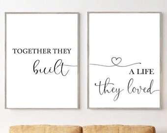 Bedroom Prints,Bedroom Wall Art,Couple Print Set,Bedroom Decor,Above Bed,Together They Built A Life They Loved,Valentines Gift,Gift For Her