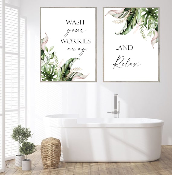 Bathroom Wall Art wash Your Worries Away and Relax bathroom Decor