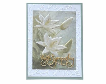 White Lilies Sympathy Card: Embossed Floral with Gold Accents
