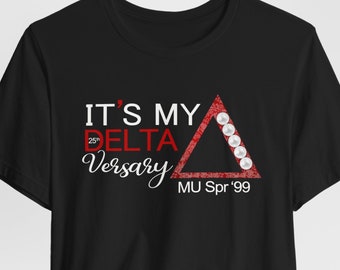 It's my Deltaversary t-shirt , Personalized shirt, delta tee, Unisex Jersey Short Sleeve Tee