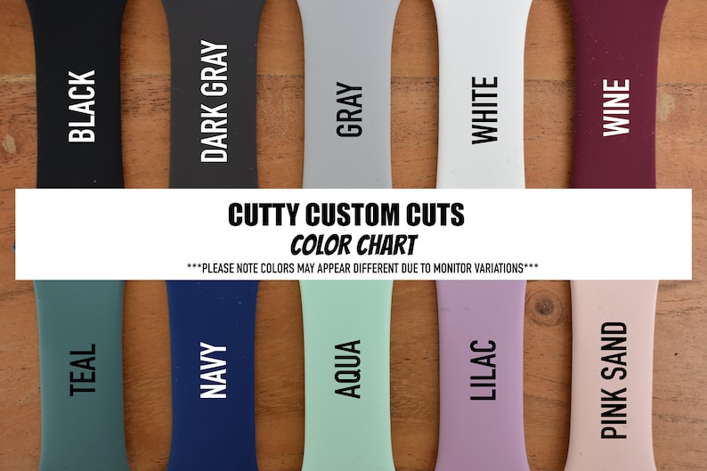 May include: A color chart for watch bands featuring ten vertical silicone straps in black, dark gray, gray, white, wine, teal, navy, aqua, lilac, and pink sand. The text reads CUTTY CUSTOM CUTS COLOR CHART and PLEASE NOTE COLORS MAY APPEAR DIFFERENT.