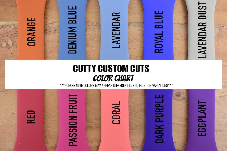 May include: A color chart for silicone watch bands featuring ten vertical strips in orange, denim blue, lavendar, royal blue, lavendar dust, red, passion fruit, coral, dark purple, and eggplant. The text reads CUTTY CUSTOM CUTS COLOR CHART.