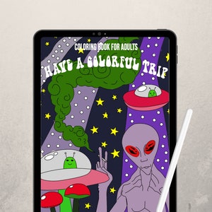 Have a colorful trip  a coloring book for stoners , digital coloring pages for adults,  Instant Digital download