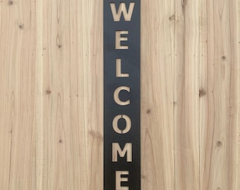 Vertical Welcome Sign | Metal Welcome Sign