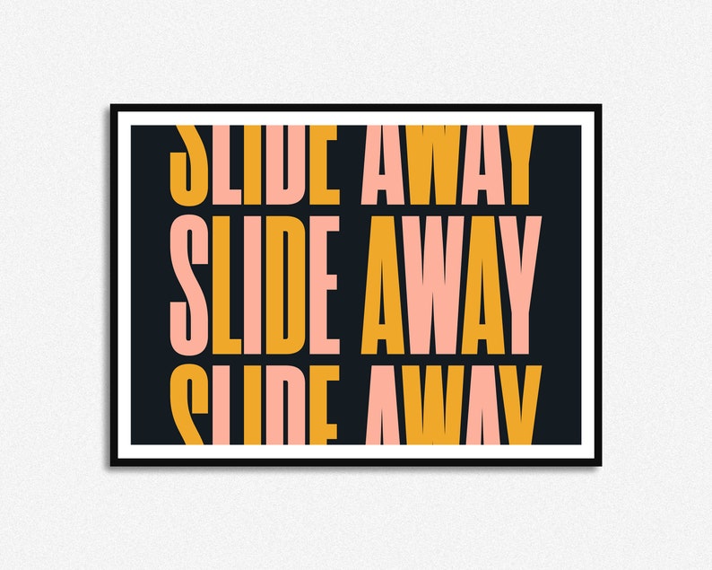 Slide Away Multicoloured Lyrics Print Music Print Alcohol A5 A4 A3 Unframed Indie Rock Art Concert Poster Gallagher Pink and Yellow
