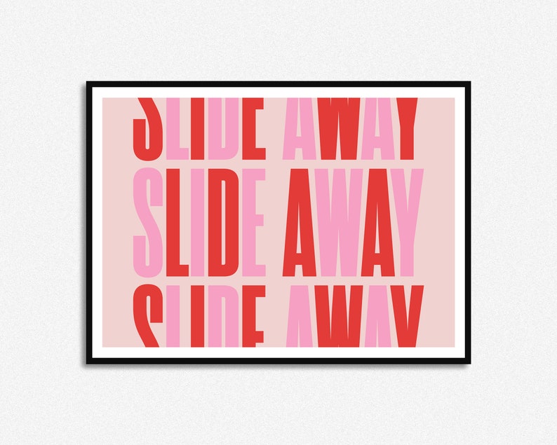 Slide Away Multicoloured Lyrics Print Music Print Alcohol A5 A4 A3 Unframed Indie Rock Art Concert Poster Gallagher Pink and Red