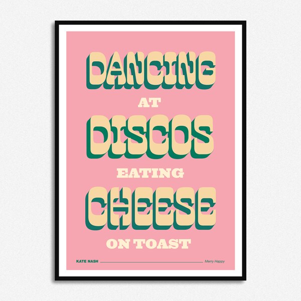 Dancing At Discos Print | A5 A4 A3 | Unframed Indie Art | Home Decor Quote