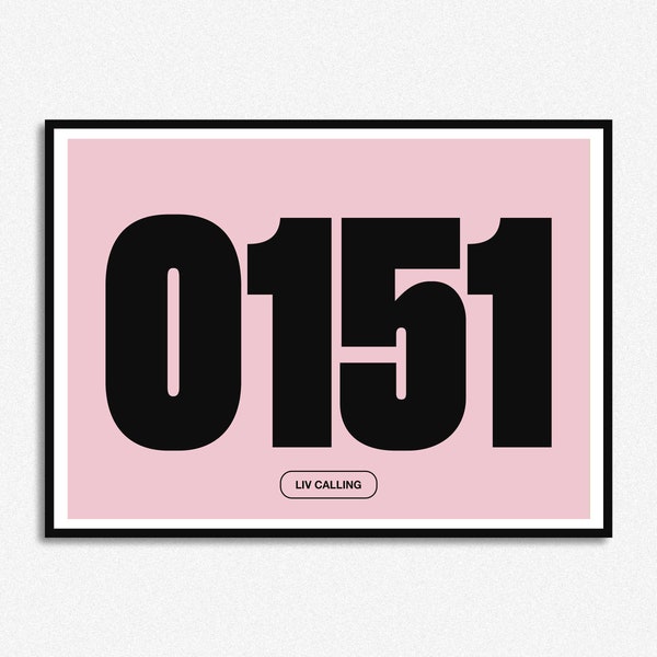 0151 Liverpool Calling Print | City Print | Area Code | Liv | Scouser | A5 A4 A3 A2 A1
