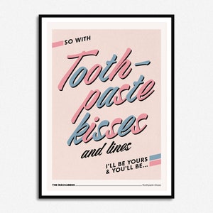 Toothpaste Kisses Lyrics Print | Music Print | Alcohol | A5 A4 A3 | Unframed Indie Rock Art | Concert Poster | Gift