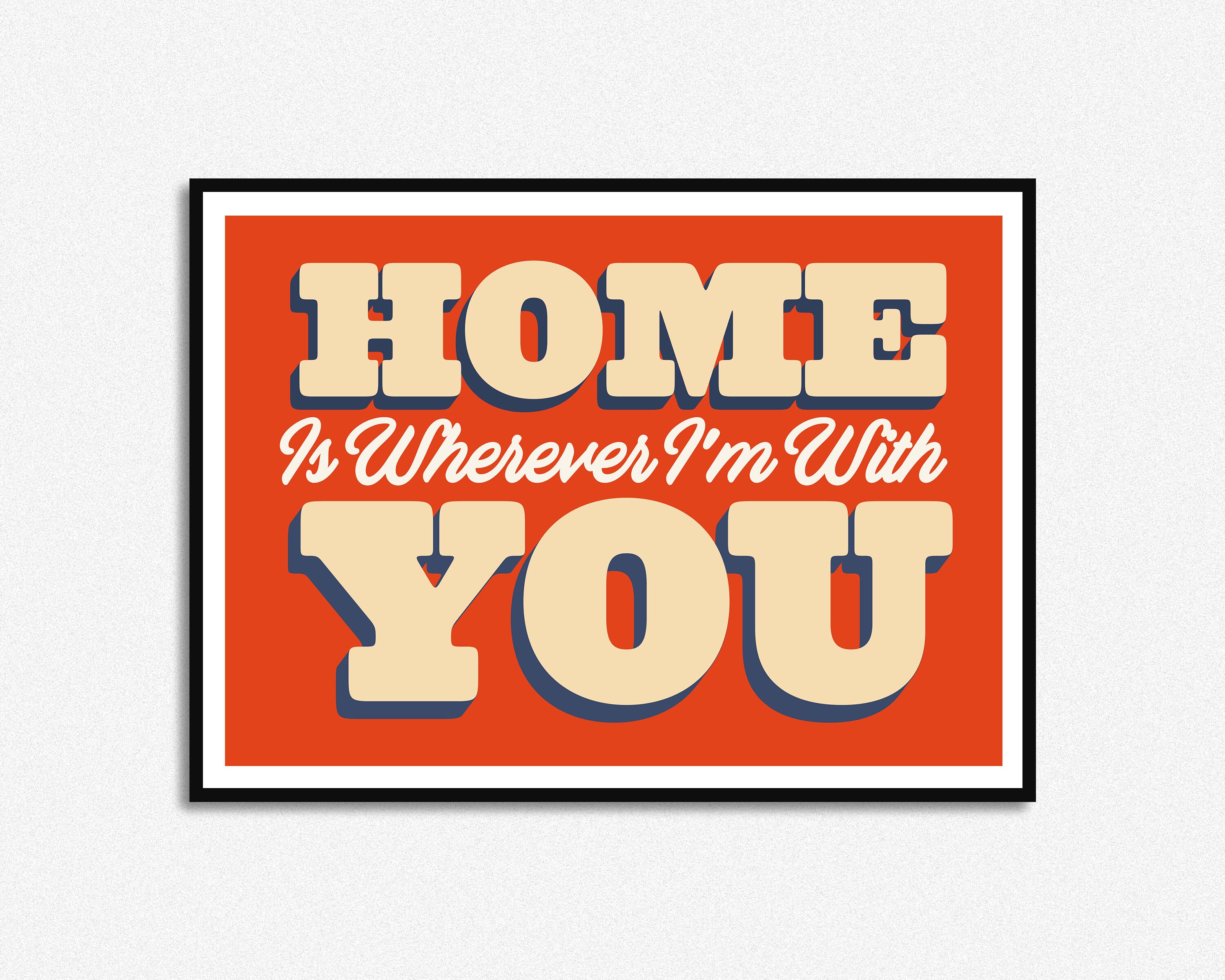 Home is Wherever I'm With You Lyrics Print Music Lyrics Etsy UK