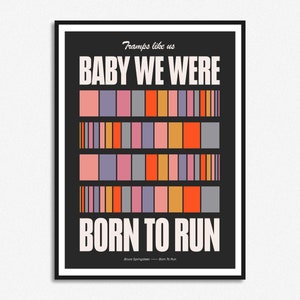 Born To Run  Print | Home Decor Print | A5 A4 A3 | Unframed Indie Art | Concert Poster | Gift