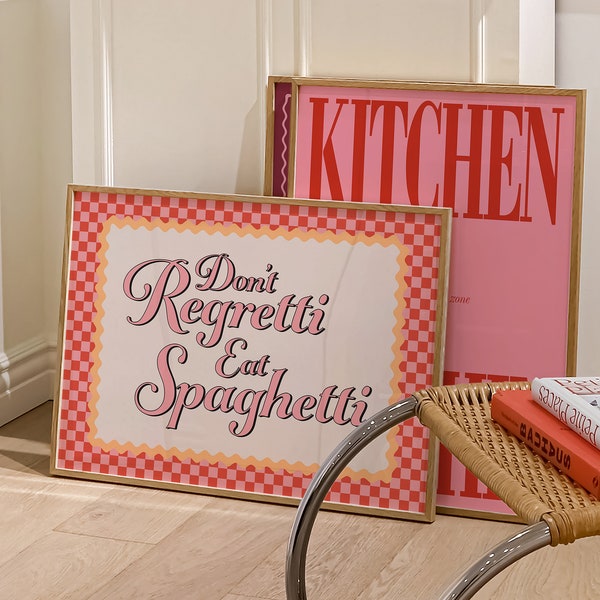 Don't Regretti Eat Spaghetti Print | Kitchen Quote Print | A5 A4 A3 | Unframed Art | Gallery Wall