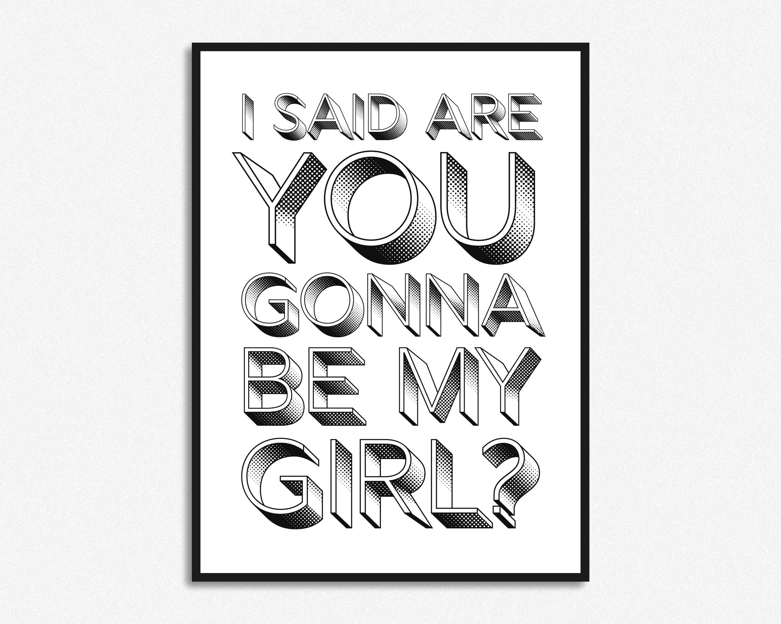 Jet Are You Gonna Be My Girl? Inspired Lyrics Print | Music Print