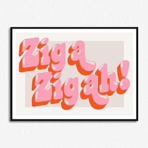Zig A Zig Ah Lyrics Print | Music Print | A5 A4 A3 | Unframed Indie Rock Art | Concert Poster | Spice Girls