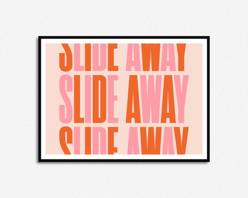 Slide Away Multicoloured Lyrics Print Music Print Alcohol A5 A4 A3 Unframed Indie Rock Art Concert Poster Gallagher Pink and Orange