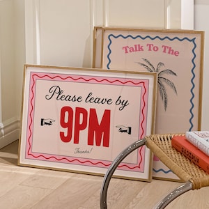 Please Leave By 9pm Print | Funny Bedtime Quote | Retro Aesthetic | A5 A4 A3 | Unframed Art | Gallery Wall | A5 A4 A3 A2 A1 50x70