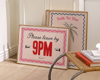 Please Leave By 9pm Print | Funny Bedtime Quote | Retro Aesthetic | A5 A4 A3 | Unframed Art | Gallery Wall | A5 A4 A3 A2 A1 50x70