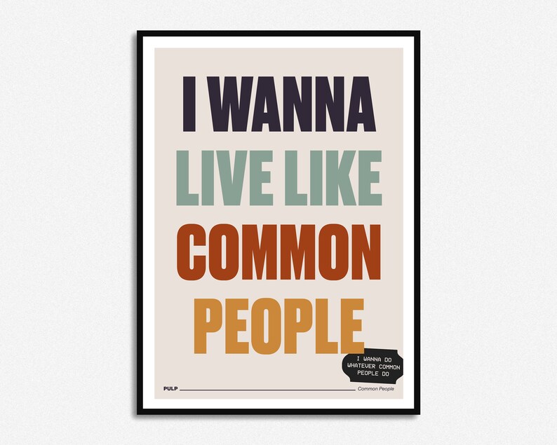 Pulp Common People Lyrics Music Print A5 A4 A3 Unframed Etsy UK