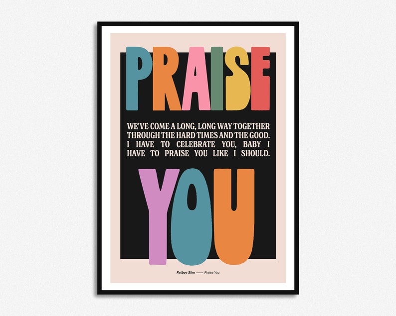 Praise You Print | Music Print | A5 A4 A3 | Unframed Indie Rock Art