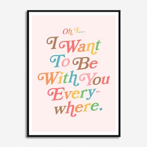 With You Everywhere Lyrics Print | Music Print | A5 A4 A3 | Unframed Indie Art