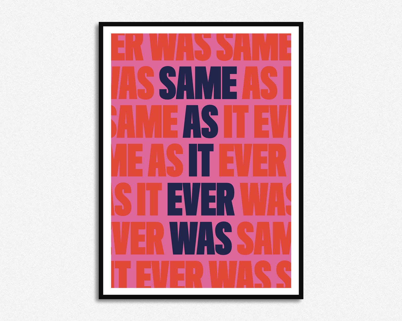 Talking Heads Same As It Ever Was Lyrics Print Once In A Etsy