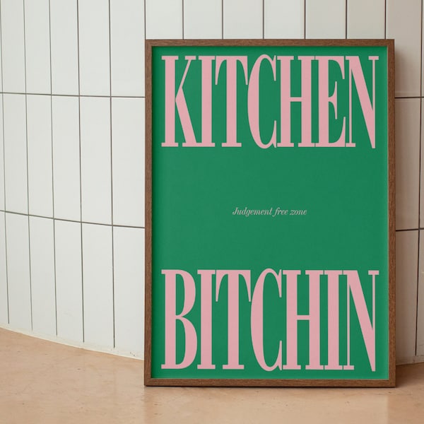 Kitchen Bitchin Print | Quote Print | A5 A4 A3 | Unframed Indie Rock Art | Gallery Wall