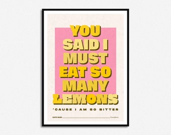Eat So Many Lemons Lyrics Print | Music Print | A5 A4 A3 | Unframed Indie Rock Art | Concert Gig Poster