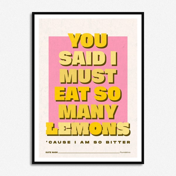 Eat So Many Lemons Lyrics Print | Music Print | A5 A4 A3 | Unframed Indie Rock Art | Concert Gig Poster