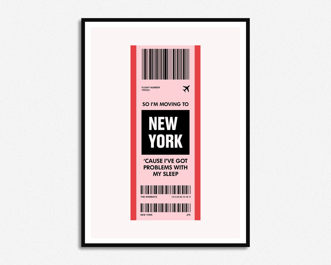 Moving to New York Lyrics Print
