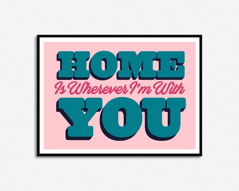 Home is Wherever I'm With You Lyrics Print Music Lyrics Etsy UK