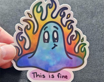 Holographic Meme Slime Sticker - This is Fine