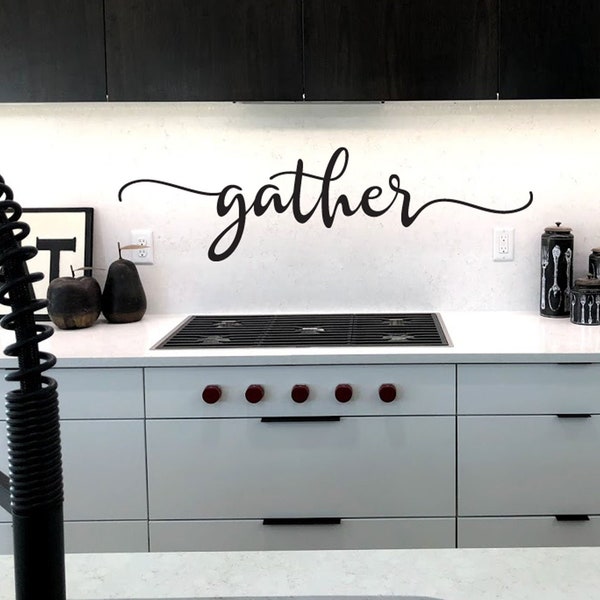 Gather Wall Decal | Decal For The Kitchen or Family Room | Welcome Sign | Dining Wall Art | Extra Large Decal | BC921