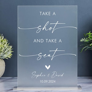 Take a Shot and Take Your Seat Sign, Take a Drink Seating Sign, Minimal Wedding Sign, Wedding Alcohol Sign, Acrylic Wedding Signage