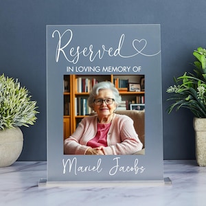 Reserved Seat Sign, Reserved Sign Wedding, Wedding Memorial Sign, Wedding Memorial Sign, In Loving Memorial Wedding Sign, Acrylic Signage