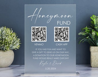 Honeymoon Fund QR Code Sign, Wedding Honeymoon Fund Sign, Venmo QR Code Sign, Modern Minimalist Wedding Sign, Frosted Acrylic Signage