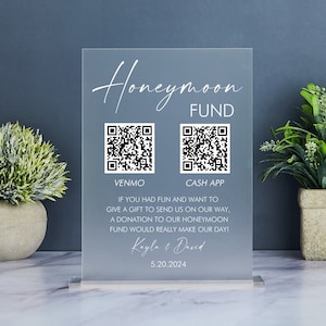 Honeymoon Fund QR Code Sign, Wedding Honeymoon Fund Sign, Venmo QR Code Sign, Modern Minimalist Wedding Sign, Frosted Acrylic Signage