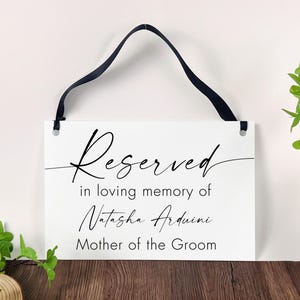 Reserved in Loving Memory Wedding Sign,This Seat Is Reserved Memorial Sign,Custom Memorial Wedding Sign,Reserved Wedding Memorial Chair Sign