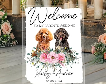 Pet Parents Welcome Sign, Wedding Welcome Sign with Pet Portrait, Acrylic Welcome Wedding Sign, Dog or Cat Wedding Welcome Sign