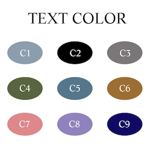 May include: A white background with the text "TEXT COLOR" in black. Nine oval-shaped colour swatches are arranged below the text, each labelled with a "C" followed by a number. The colours include blue, black, grey, olive, teal, brown, pink, purple, and navy.