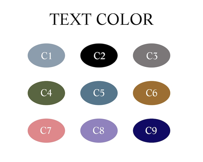 May include: A white background with the text "TEXT COLOR" in black. Nine oval-shaped colour swatches are arranged below the text, each labelled with a "C" followed by a number. The colours include blue, black, grey, olive, teal, brown, pink, purple, and navy.
