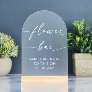 Flower Bar Sign, Wildflower Bloom Bar Sign, Bridal Shower Flower Bar, Floral Baby Shower, Make a Bouquet to Take on Your Way, Arch Acrylic