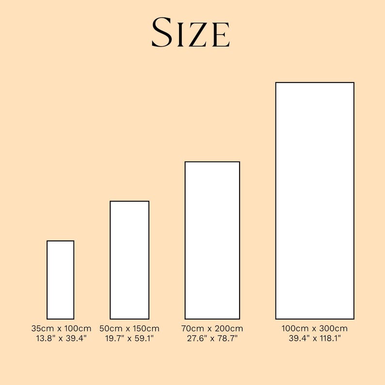 May include: An image displaying four white rectangles of different sizes, with dimensions in both cm and inches. The word "SIZE" is at the top. The smallest rectangle is 35cm x 100cm, and the largest is 100cm x 300cm.