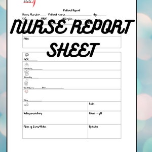 Nursing Patient Report Sheet