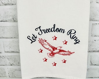 Embroidered Tea Towel *Patriotic*4th of July*IMemorial Day*Freedom*Eagle*USA*Tea Towel*Kitchen Towel*Dish Cloth*Flour sack*Housewarming