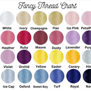 May include: A chart showing 20 different colors of embroidery floss with the name of each color written below it. The colors include white, ivory, champagne, flax, ice pink, petal pink, heather, ruby, mauve, dusty, lavender, purple, violet, orchid, yellow, easter, canary, hint, ice cap, oxford, sweet boy, turf, royal, and navy.