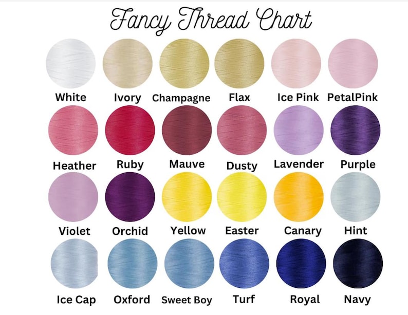 May include: A chart showing 20 different colors of embroidery floss with the name of each color written below it. The colors include white, ivory, champagne, flax, ice pink, petal pink, heather, ruby, mauve, dusty, lavender, purple, violet, orchid, yellow, easter, canary, hint, ice cap, oxford, sweet boy, turf, royal, and navy.